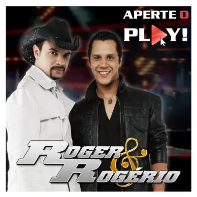 Aperte o Play - Single - Roger e Rogério