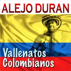 Vallenatos Colombianos by Alejandro Durán album reviews, ratings, credits