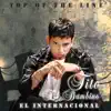 Stream & download Top of the Line el Internacional - EP