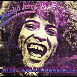 Hits Everywhere, Vol. 1 - Mungo Jerry