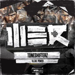 Toneshifterz - R.A.W. Power