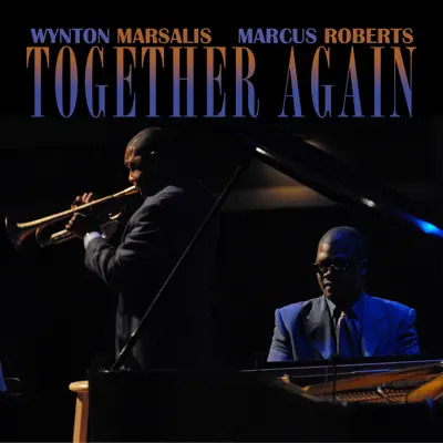 Together Again: Live in Concert - Wynton Marsalis Together Again: Live in Concert - Wynton Marsalis