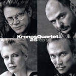 Kronos Quartet - Collected Songs Where Every Verse is Filled with Grief