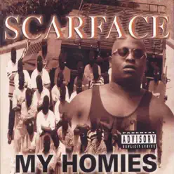 My Homies - Scarface
