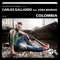 Colombia (feat. Zara Markho) [Dub Mix] - Carlos Gallardo lyrics