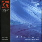 The Blue Estuaries - American Choral Music artwork