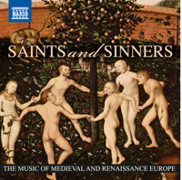 Various Artists - Saints and Sinners - The Music of Medieval and Renaissance Europe artwork