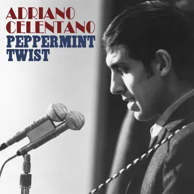 Peppermint twist - Single - Adriano Celentano