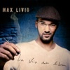 Max Livio - Tu resteras