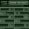 Spend the Night - The Classic Mixes - Single