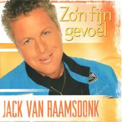 Zo'n Fijn Gevoel - Jack Van Raamsdonk