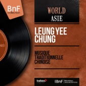 Musique traditionnelle chinoise (Mono Version) - EP - Leung Yee Chung
