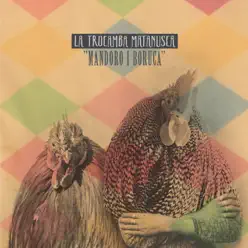 Mandoro i Boruca - La Trocamba Matanusca