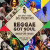 Reggae Got Soul (feat. Beniton the Menace) - Single album lyrics, reviews, download