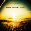 Tommy Lindman - Star Crossed Lovers