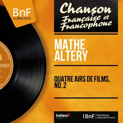 Quatre airs de films, no. 2 (feat. Jacques Météhen et son orchestre) [Mono Version] - EP - Mathe Altery