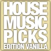 House Music Picks - Edition Vanilla, 2014