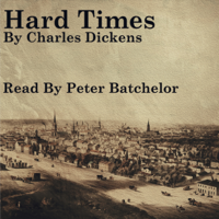 Charles Dickens - Hard Times (Unabridged) artwork