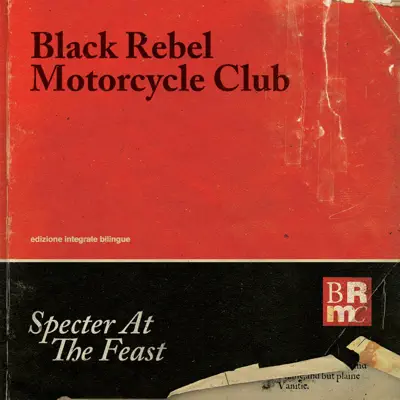 Specter At the Feast - Black Rebel Motorcycle Club