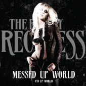 The Pretty Reckless - Messed Up World (F’d Up World)