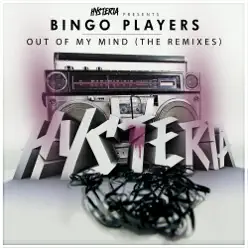 Out of My Mind (The Remixes) - EP - Bingo Players