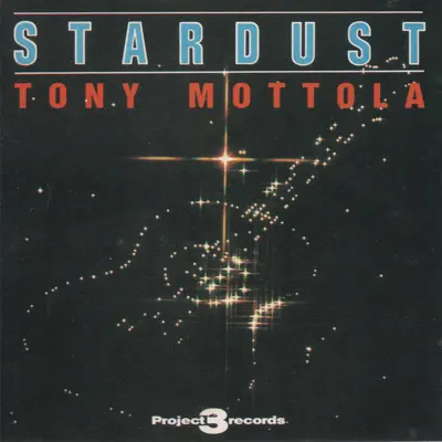 Stardust - Tony Mottola Stardust - Tony Mottola