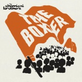 The Chemical Brothers - The Boxer