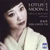 Lotus Moon – Chinese Folk and Art Songs, Opera Arias album lyrics, reviews, download