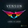 Love Is Love album lyrics, reviews, download