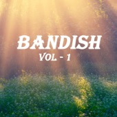 Bandish, Vol. 1 artwork