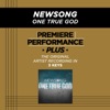 NewSong - One True God