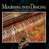 Interludes Signature Series: Mourning Into Dancing