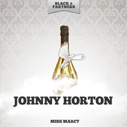 Miss Marcy - Johnny Horton