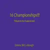 16 Championships!!! (Tribute to Purple & Gold) - Single album lyrics, reviews, download