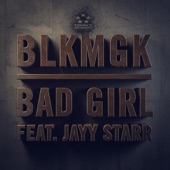 Bad Girl (feat. Jayy Starr) artwork