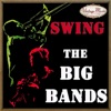 50 Big Bands and the Best Swing for Dancing
