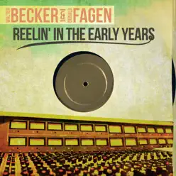 Reelin' in the Early Years - Donald Fagen