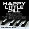 Happy Little Pill (Piano Version) - The Piano Bar lyrics