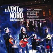 Le Vent du Nord - Vive l'amour