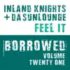 Stream & download Borrowed, Vol. 21: Feel It - Single