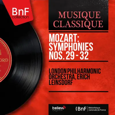 Mozart: Symphonies Nos. 29 - 32 (Mono Version) - London Philharmonic Orchestra