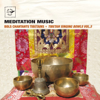 Tibetan Singing Bowls, Vol. 3 (Bols Chantants Tibetains - Meditation Music) - Tsering Tobgyal