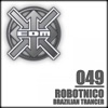 Robotnico - Brazilian Trancer