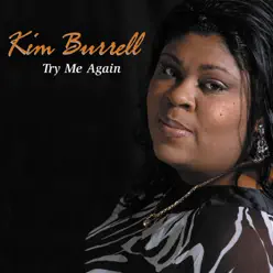 Try Me Again - Kim Burrell