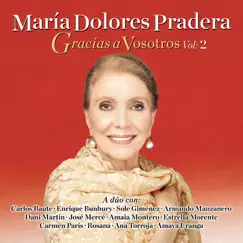 Gracias a Vosotros, Vol. II by María Dolores Pradera album reviews, ratings, credits