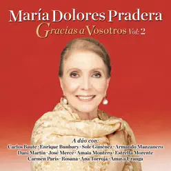 Gracias a Vosotros, Vol. II - Maria Dolores Pradera