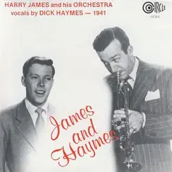 James and Haymes (feat. Dick Haymes) by Harry James and His Orchestra album reviews, ratings, credits