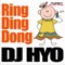 Ring Ding Dong (Radio Edit) - DJ HYO lyrics