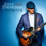 Steve Strongman - Get Used to It