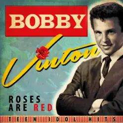 Roses Are Red - Teen Idols Hits - Bobby Vinton